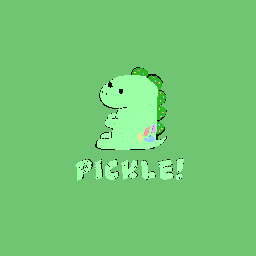 Pickle the dinosaur!