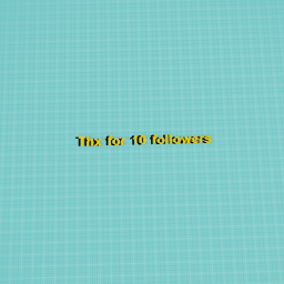 Thx for 10 followers