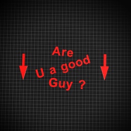 Are u a good guy