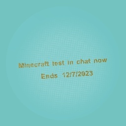 Minecraft test in chat now discontinued