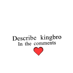 Describe kingbro