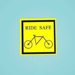 Ride safe