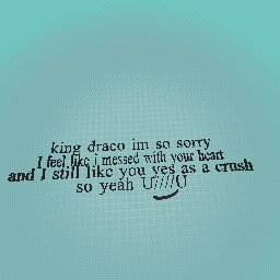kingdraco im sorry