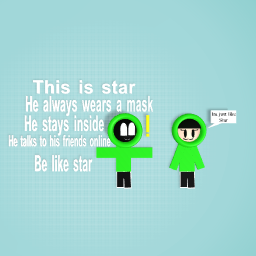 Be a star