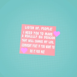 LISTEN UP, PEOPLE!