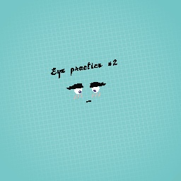 Eye practice #2
