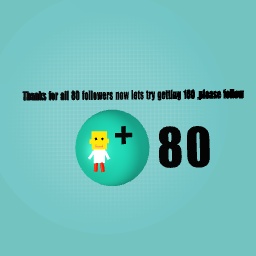 Thank you all for 80 followers now let’s try getting 100 ,please follow