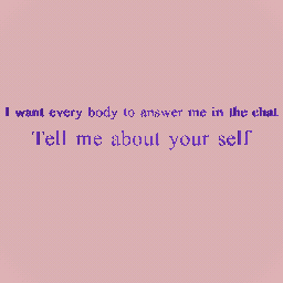 Tell me about your self