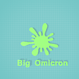 Big Omicron