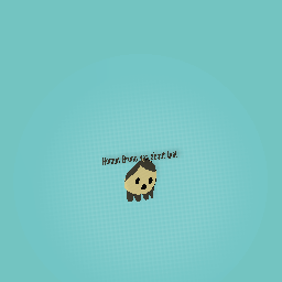 Hmm bruno yea about that bruno i really