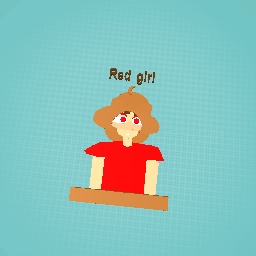 Red girl!