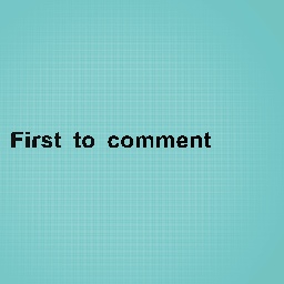 First to comment