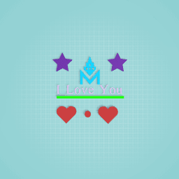 I love you