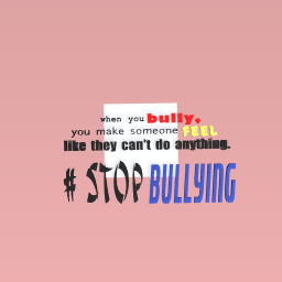 # stop bullying