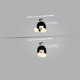 Before/after i get in the shower (singing)