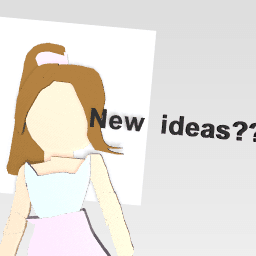 Who has ideas??