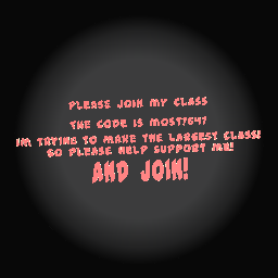 Please join my class!