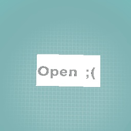 Open?... :(