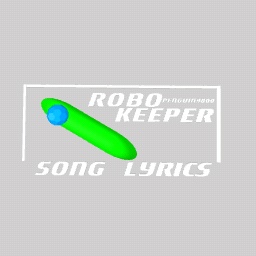 Robo Keeper Song lyrics