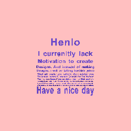 Henlo. Please readz.