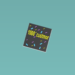 1000 custmor