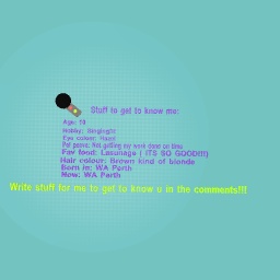 Stuff to get 2 know me!!!!