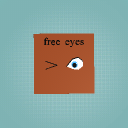 Free eyes