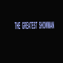 The greatest showman