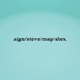 sign/steve/map/alex