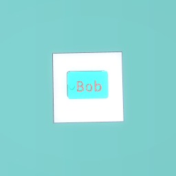 Bob