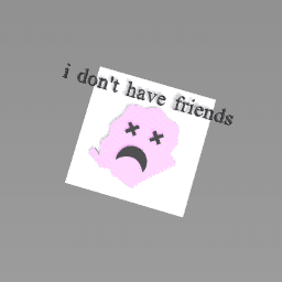 if you went to be my frinds talk in the chat plz