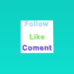 Follow,like,coment