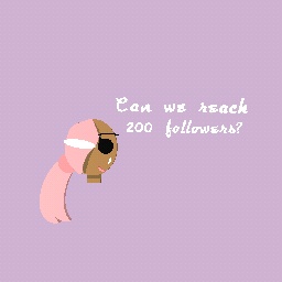Can we reach 200 followers?