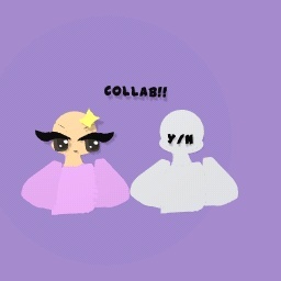 Collab with mariamthequeen !!