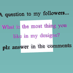 A question to my followers