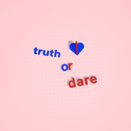 truth or dare