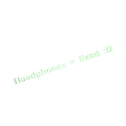 headphones = fixed