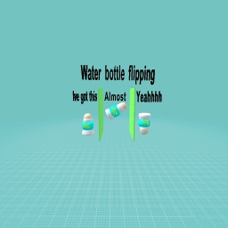 Water bottle flipping