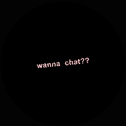wanna chat??