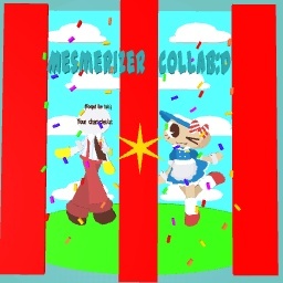 Mesmerizer collab!:D