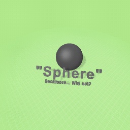 Spheree!!:)