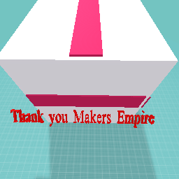 Thank you Makers Empire