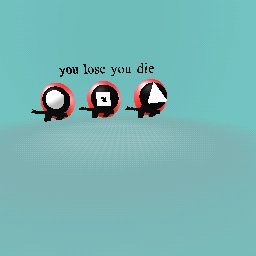 you lose you die /fish gams