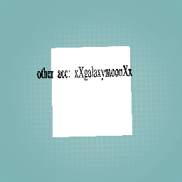 Pls follow my othe acc xxgalaxymoonxx