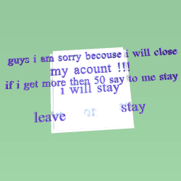 i leave or stay