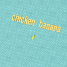 bananaaaa chicken banana