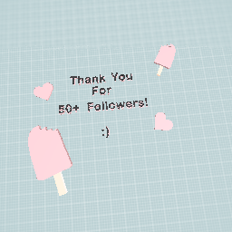 Thank You for 50+ followers! :)