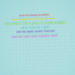 MY BFF AND BASTIE ARE FRIENDS