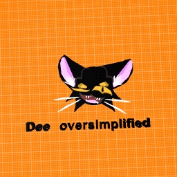Dee oversimplified.