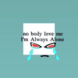 no body l❤ve me